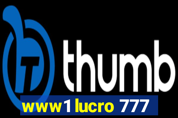 www1 lucro 777
